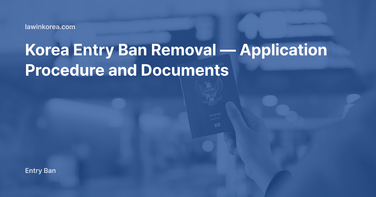 Photo of a hand holding a passport under airport signs: Korea Entry Ban Removal — Application Procedure and Documents