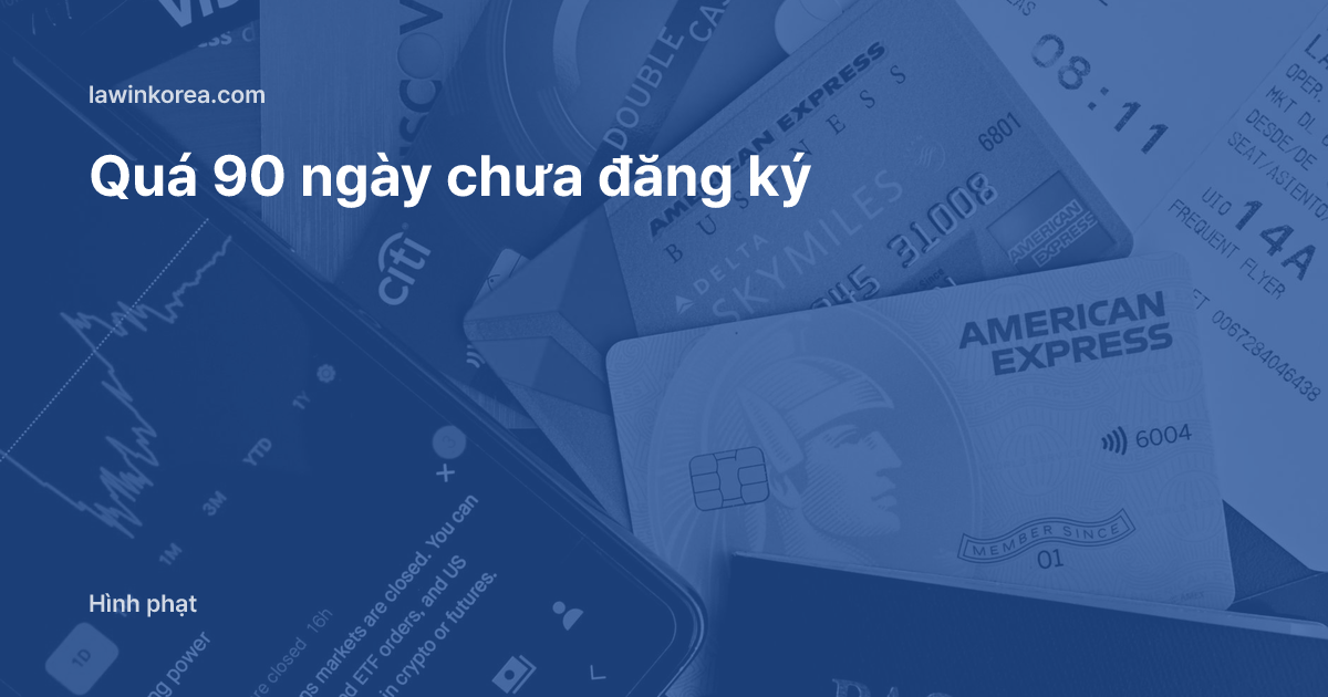 Ảnh nhìn từ trên xuống: hộ chiếu và thẻ: Quá 90 ngày kể từ khi nhập cảnh mà chưa đăng ký người nước ngoài: mức phạt và nguy cơ bị buộc xuất cảnh